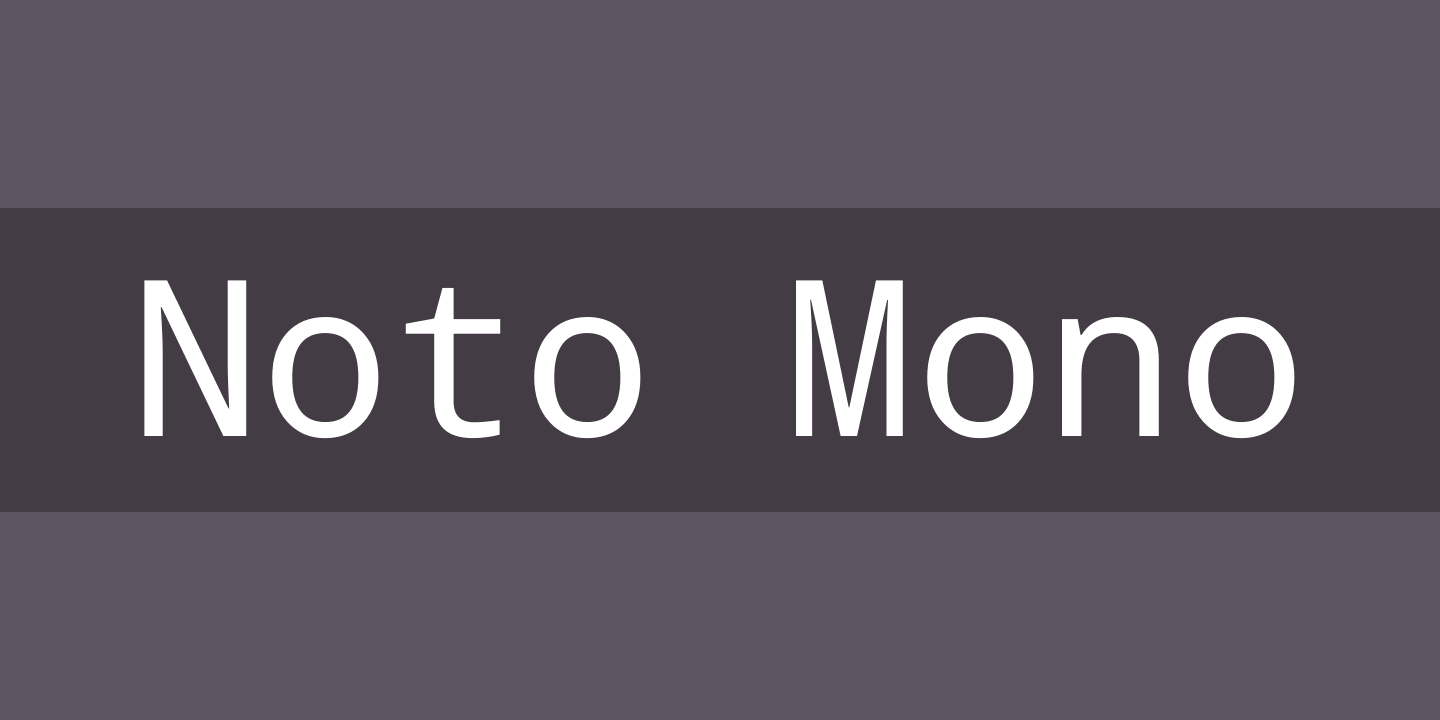 Font Noto Mono